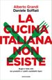 La cucina italiana non esiste